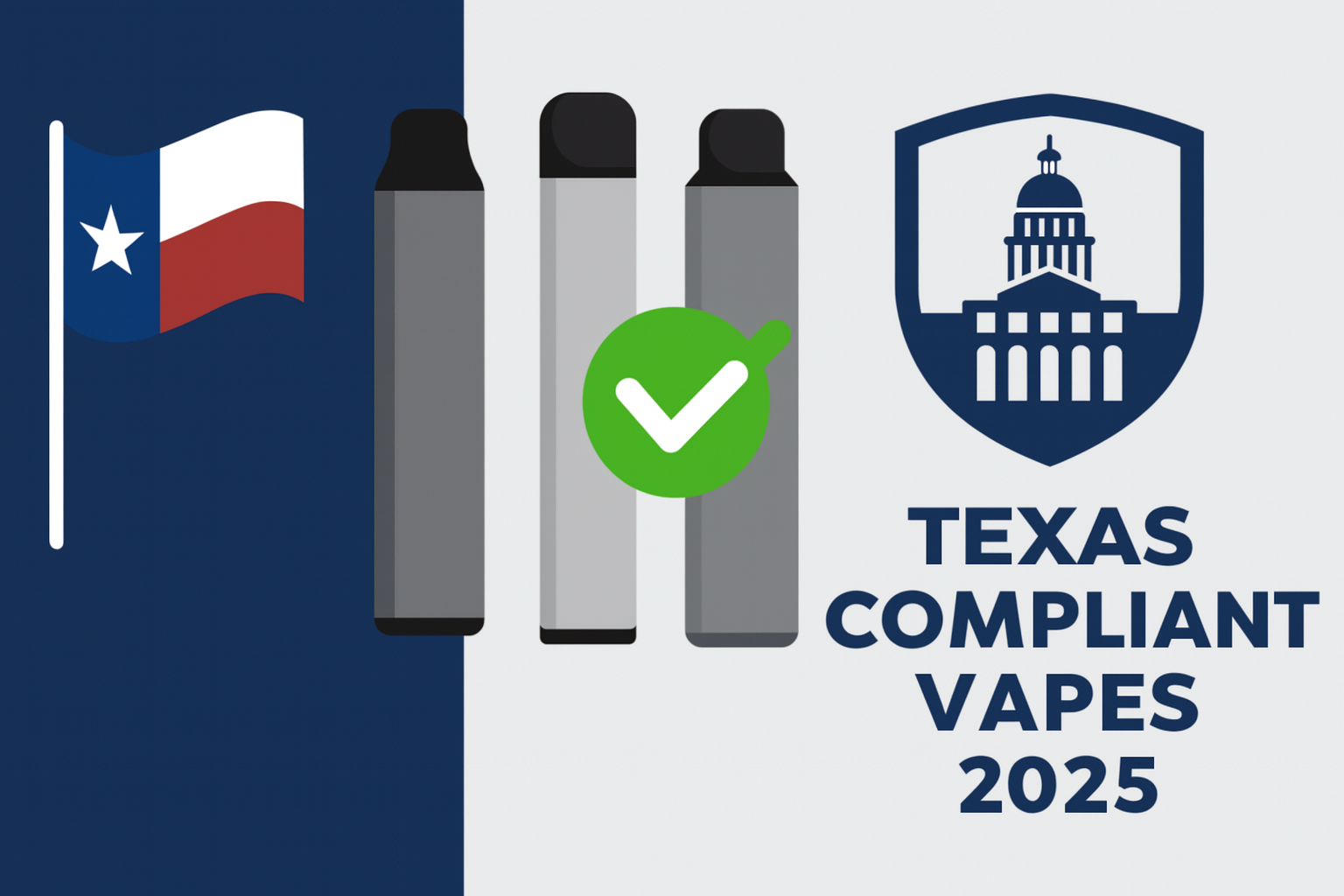 Texas Compliant Vapes 2025